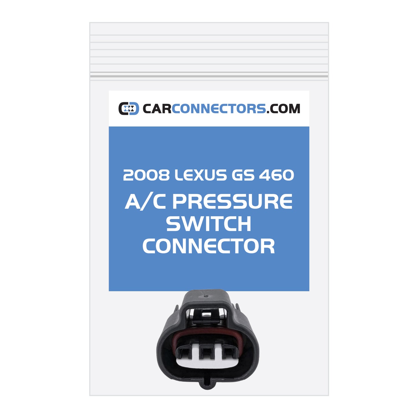 AC Pressure Switch Connector for 2008 Lexus GS 460