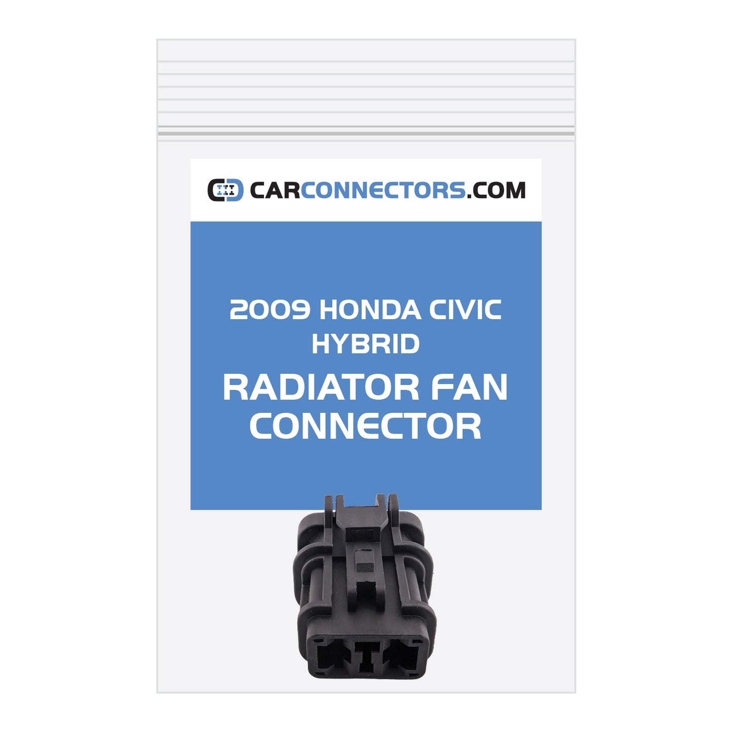 Radiator Fan Connector for 2009 Honda Civic Hybrid