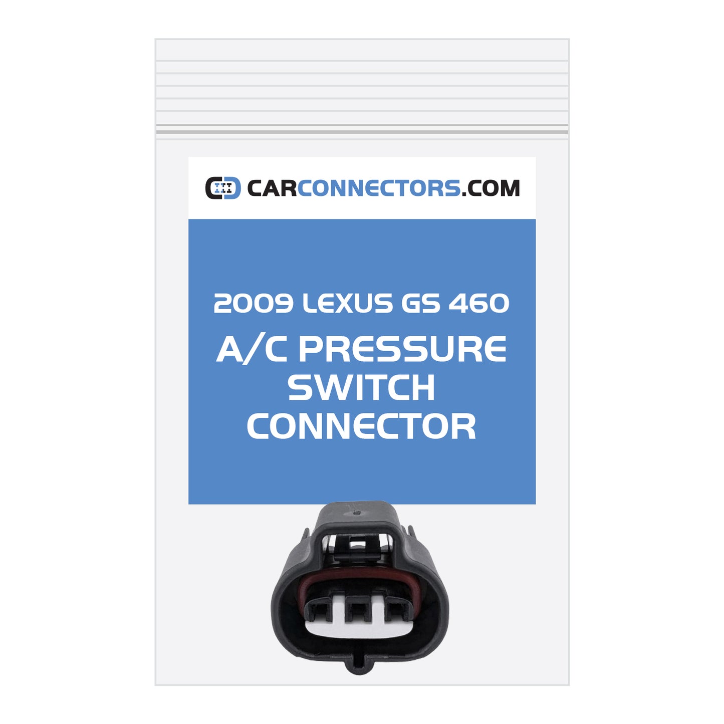AC Pressure Switch Connector for 2009 Lexus GS 460