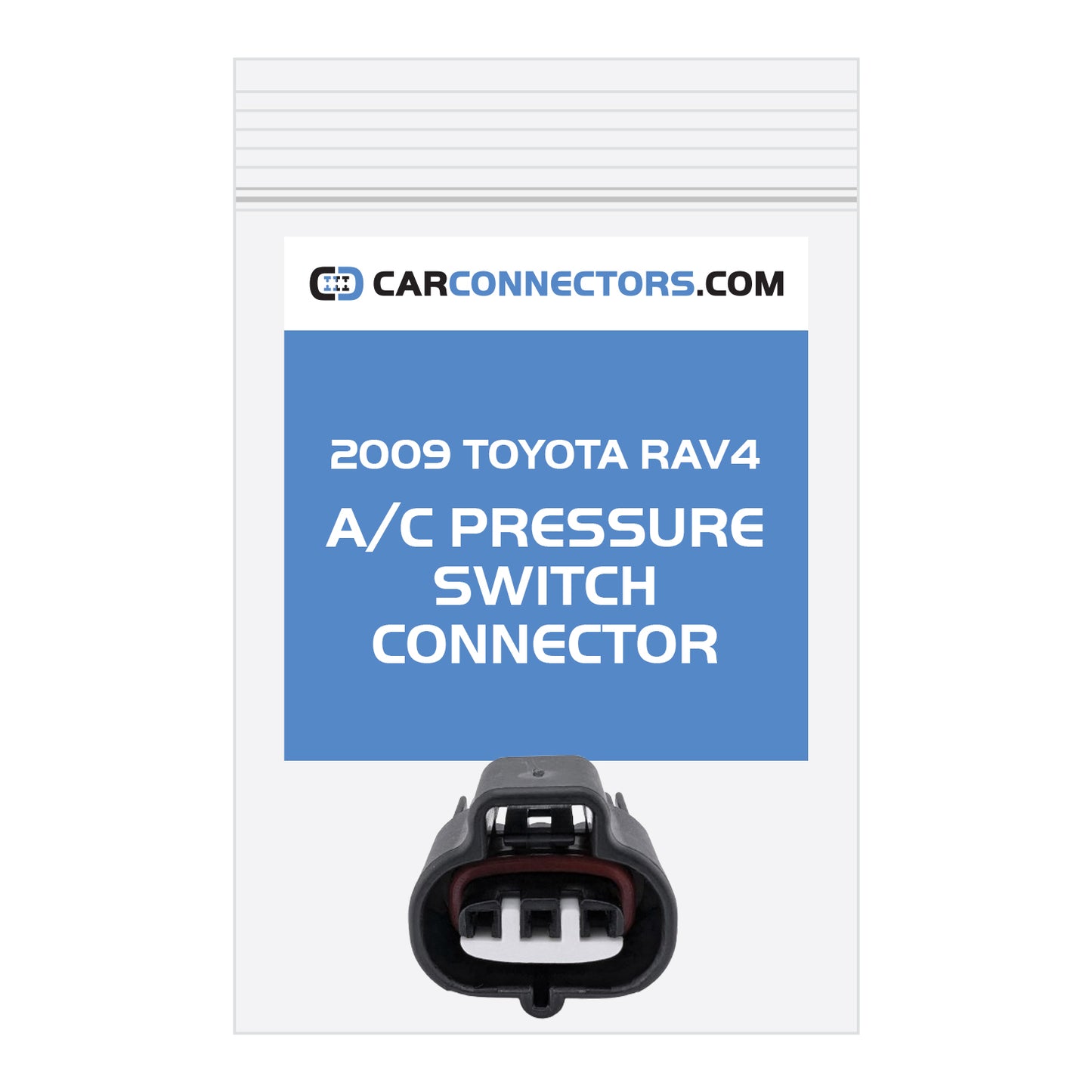 AC Pressure Switch Connector for 2009 Toyota RAV4
