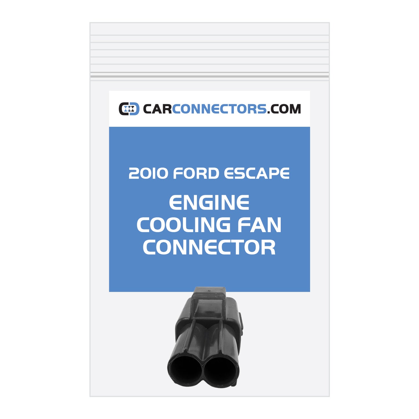 Engine Cooling Fan Connector for 2010 Ford Escape