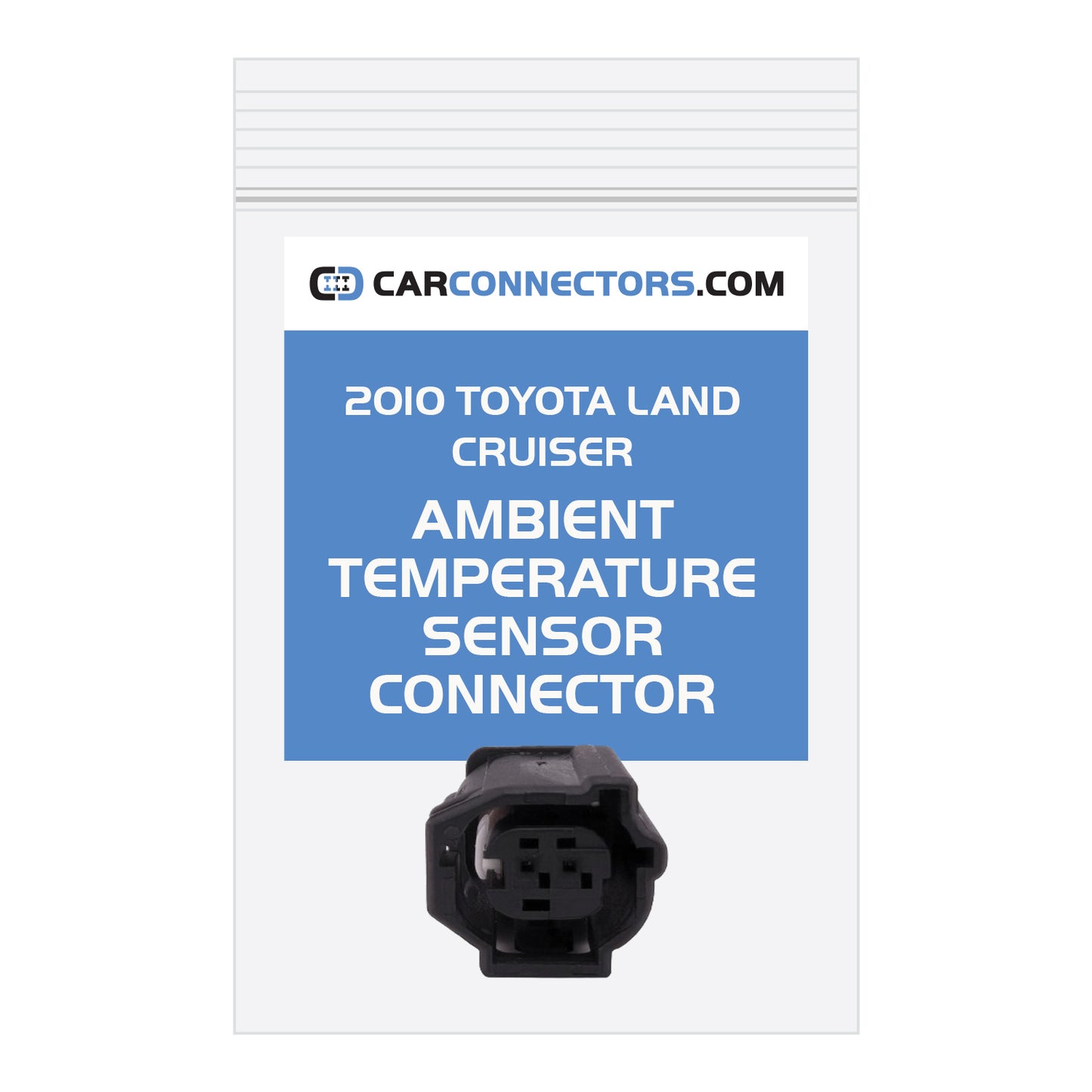 Ambient Temperature Sensor (Version B) Connector for 2010 Toyota Land Cruiser