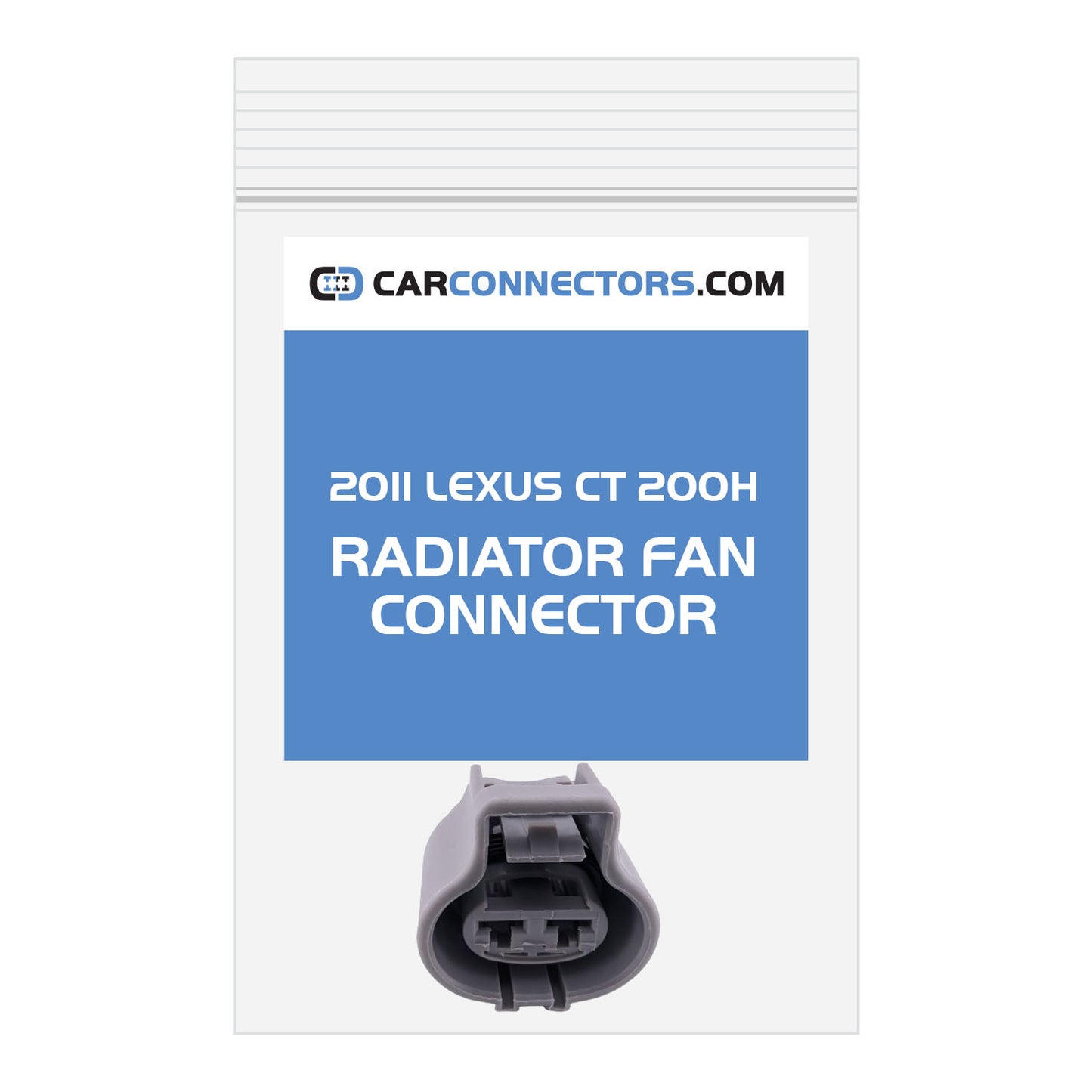 Radiator Fan Connector for 2011 Lexus CT 200H
