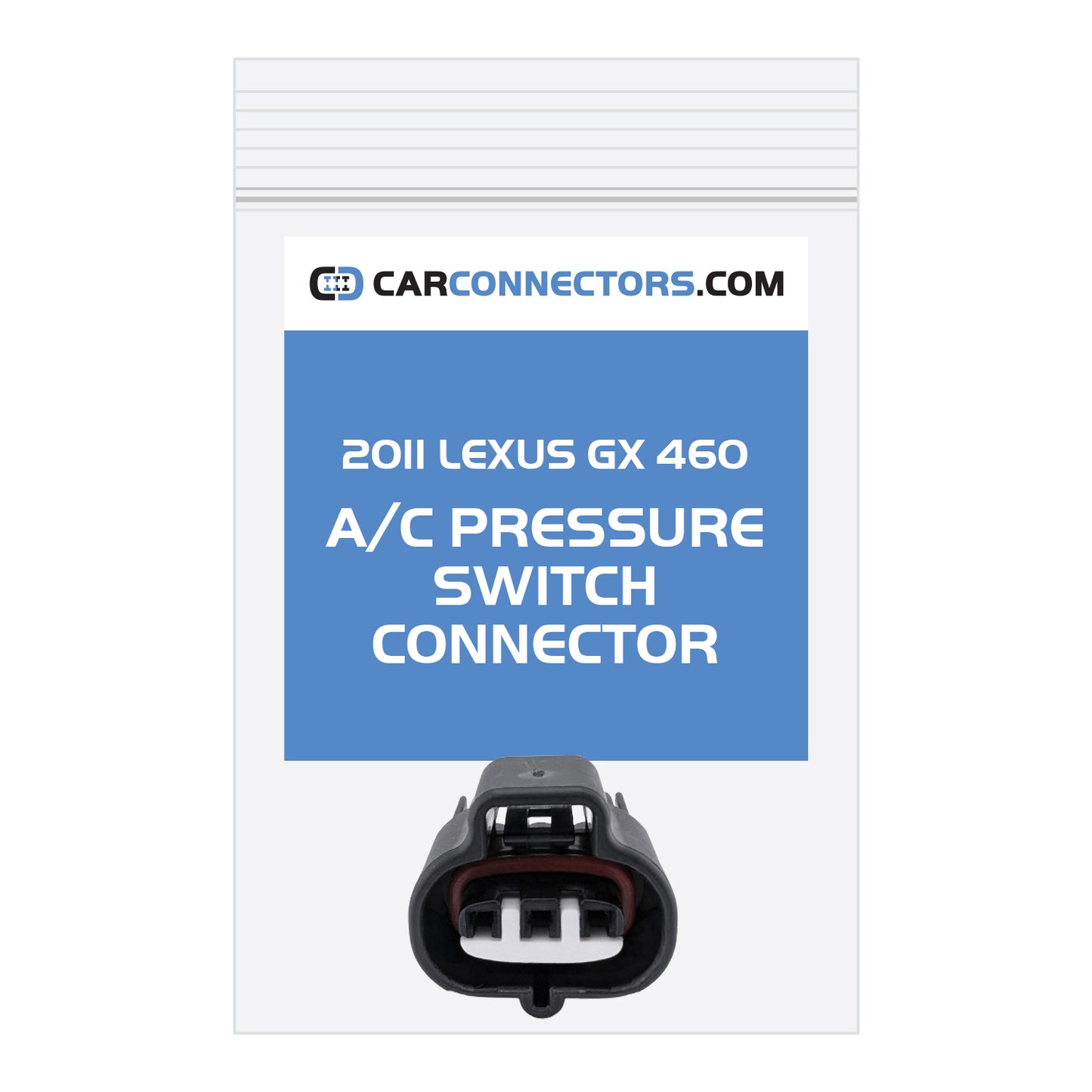 AC Pressure Switch Connector for 2011 Lexus GX 460
