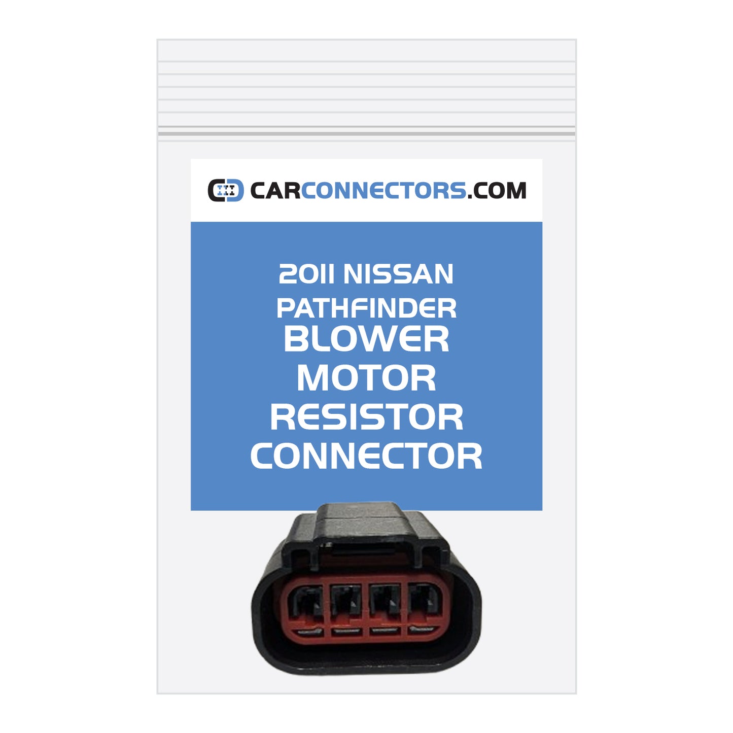 Blower Motor Resistor Connector for 2011 Nissan Pathfinder
