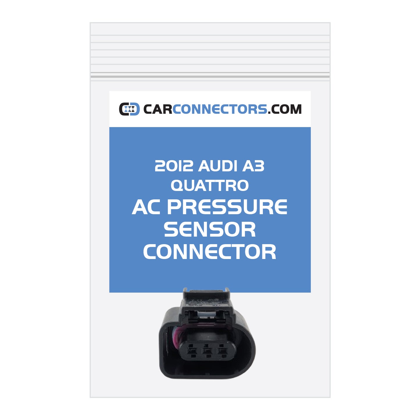 AC Pressure Sensor Connector for 2012 Audi A3 Quattro