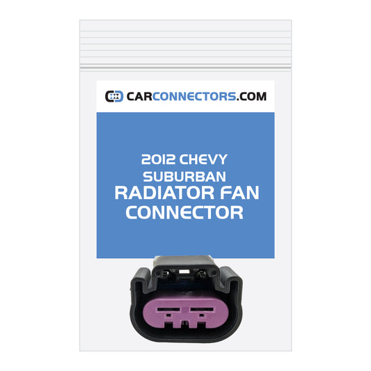 Radiator Fan Connector for 2012 Chevy Suburban