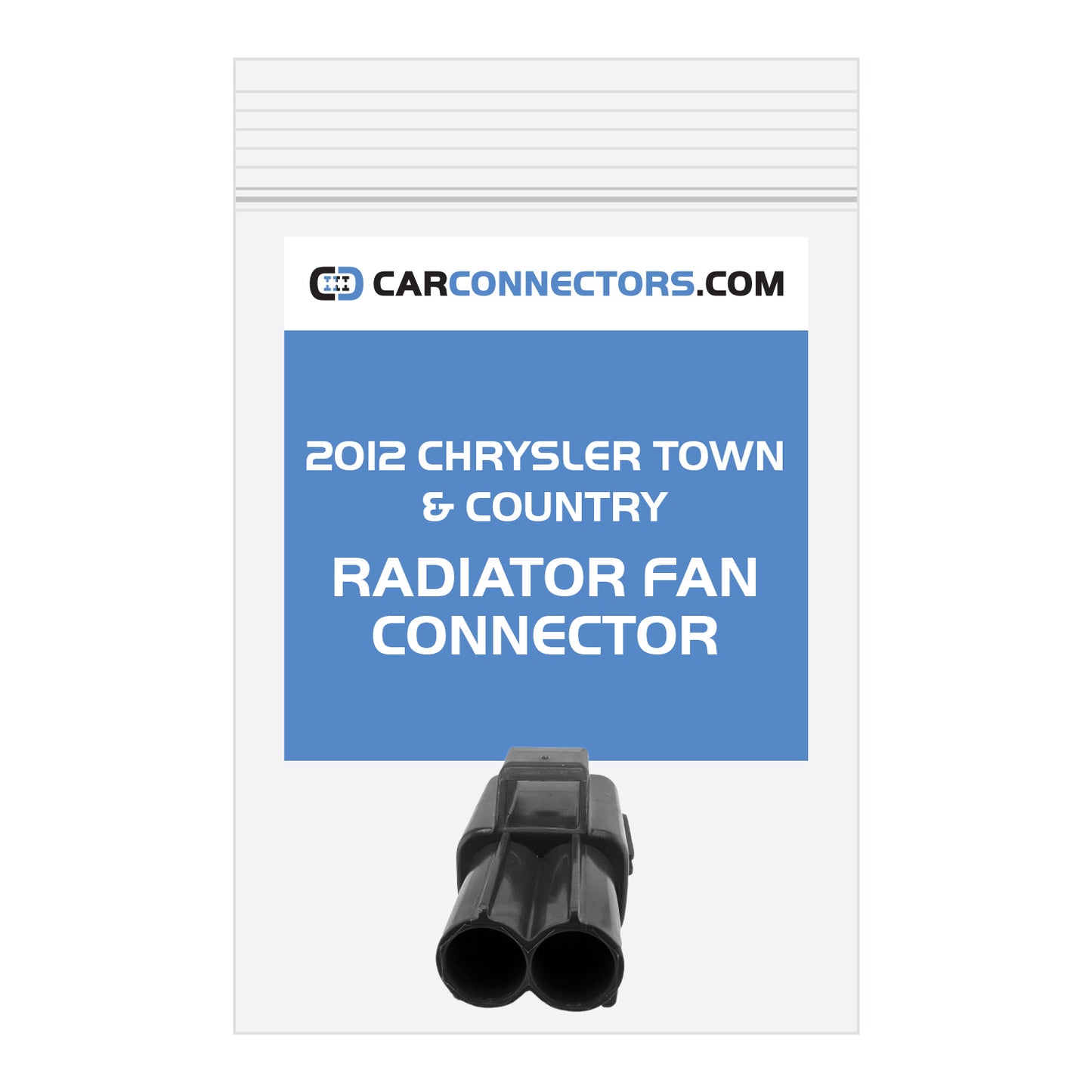 Radiator Fan Connector for 2012 Chrysler Town & Country