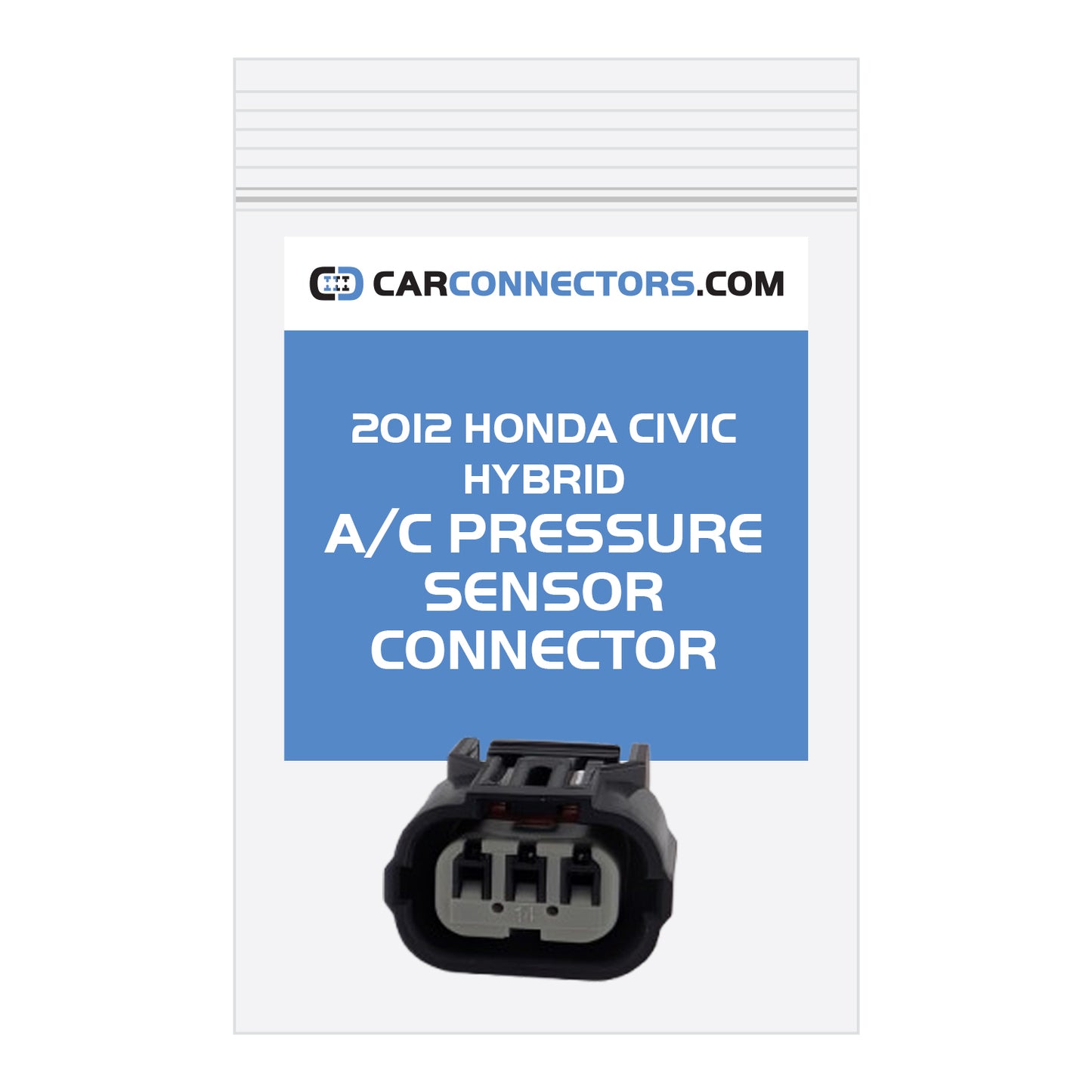 AC Pressure Sensor Connector for 2012 Honda Civic Hybrid