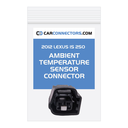 Ambient Temperature Sensor Connector for 2012 Lexus IS 250