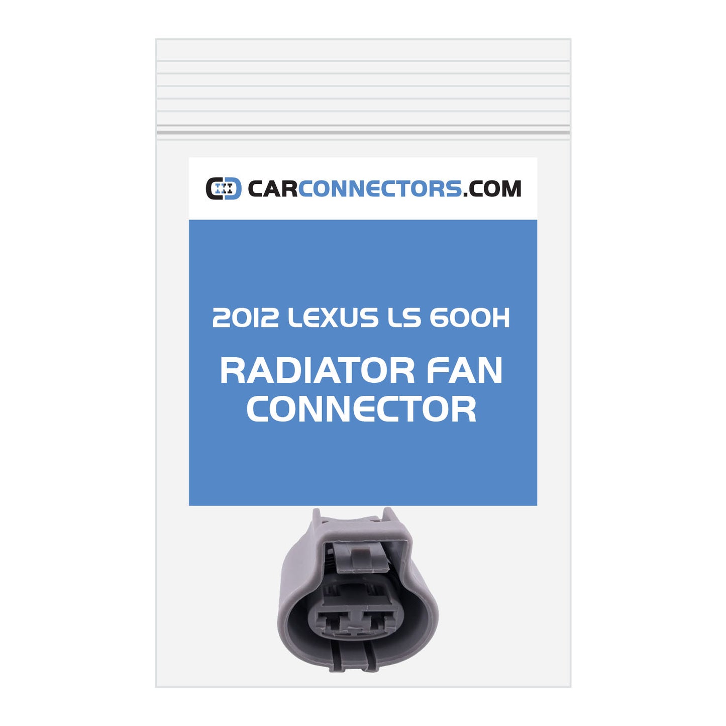 Radiator Fan Connector for 2012 Lexus LS 600H