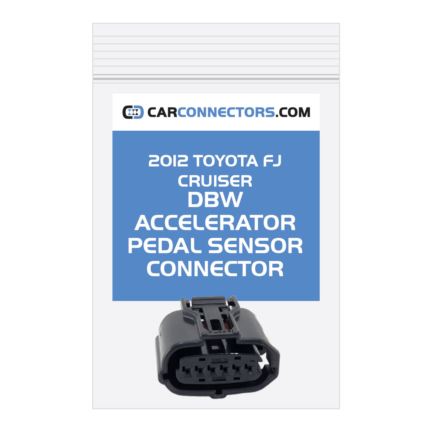 DBW Accelerator Pedal Sensor Connector for 2012 Toyota FJ Cruiser