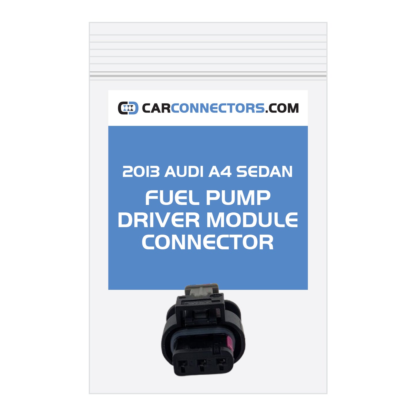 Fuel Pump Driver Module Connector for 2013 Audi A4 Sedan