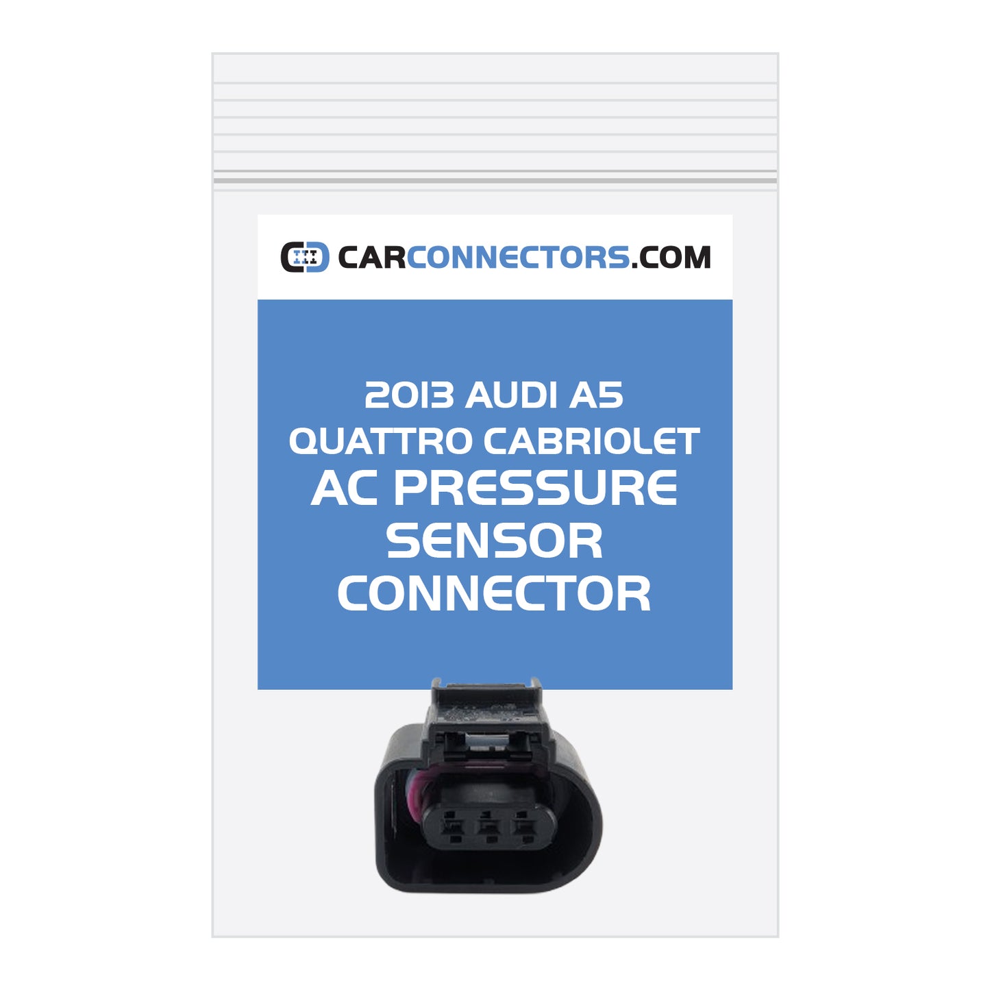 AC Pressure Sensor Connector for 2013 Audi A5 Quattro Cabriolet