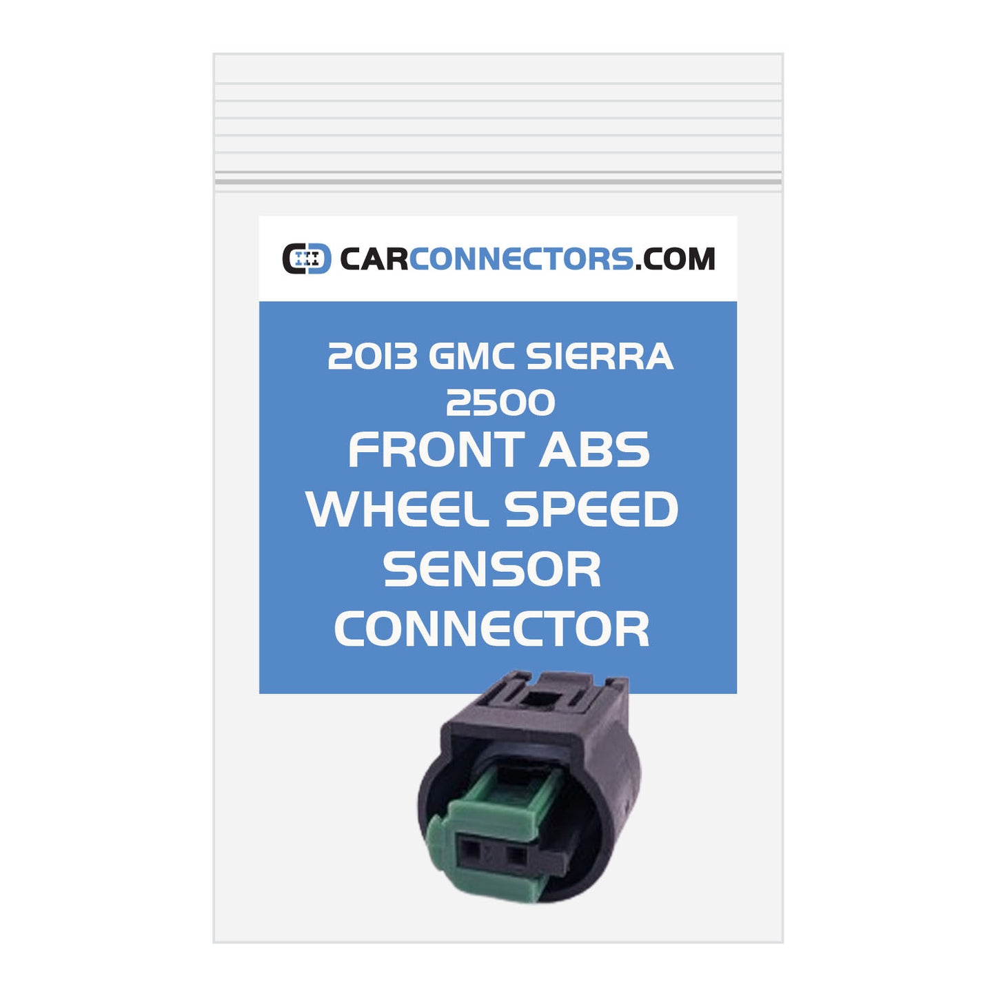 Front ABS Wheel Speed Sensor Connector for 2013 GMC Sierra 2500