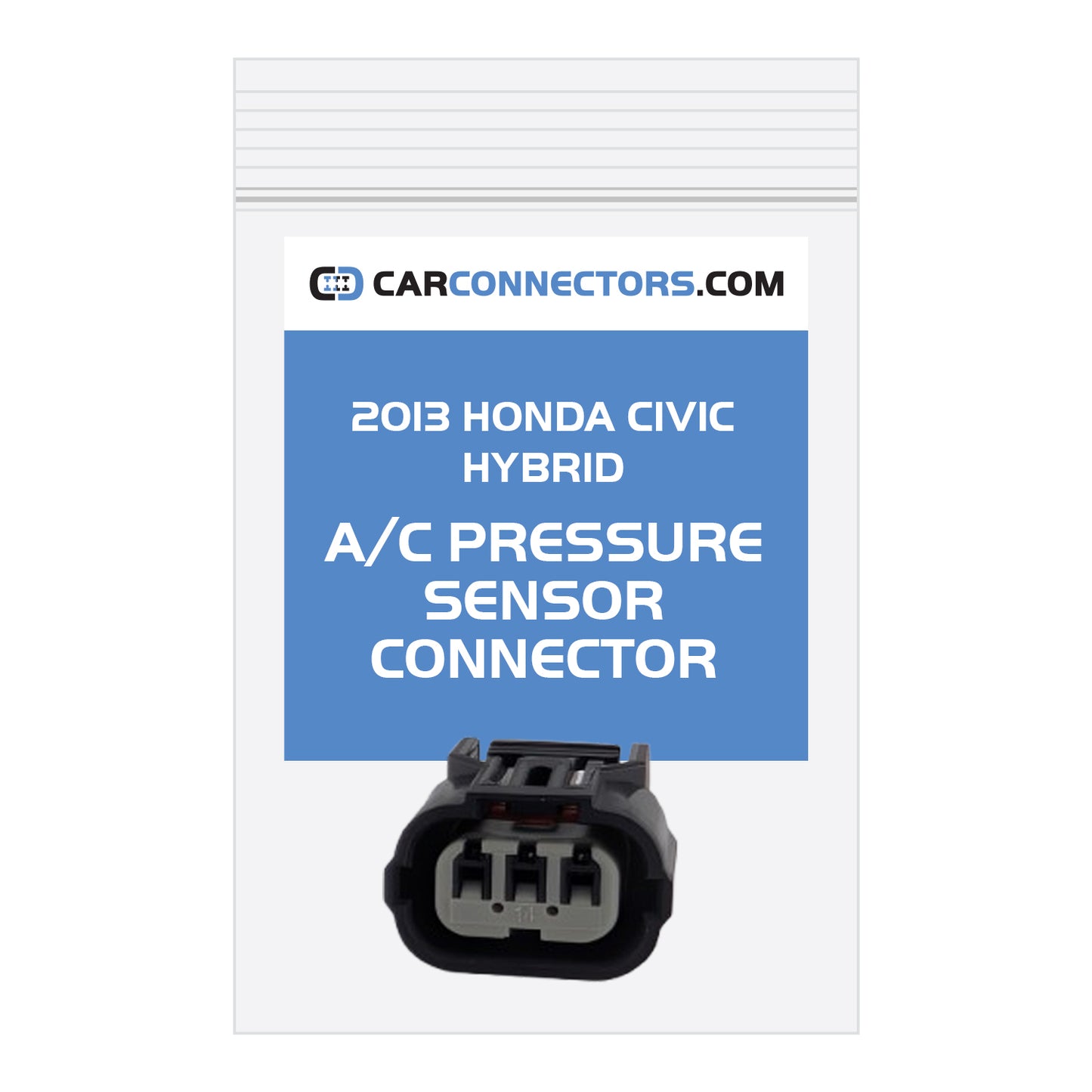 AC Pressure Sensor Connector for 2013 Honda Civic Hybrid