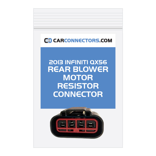 Rear Blower Motor Resistor Connector for 2013 Infiniti QX56