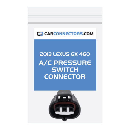 AC Pressure Switch Connector for 2013 Lexus GX 460