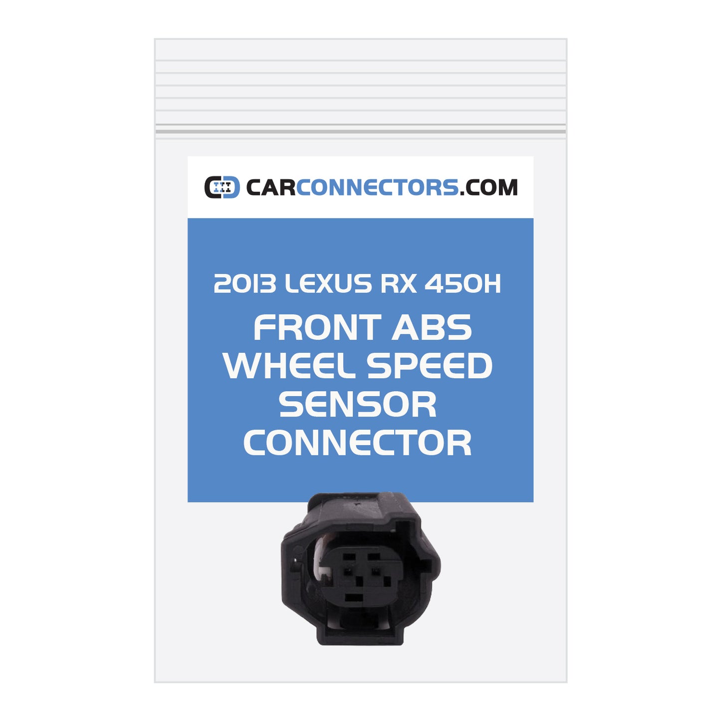 Front ABS Wheel Speed Sensor Connector for 2013 Lexus RX 450H