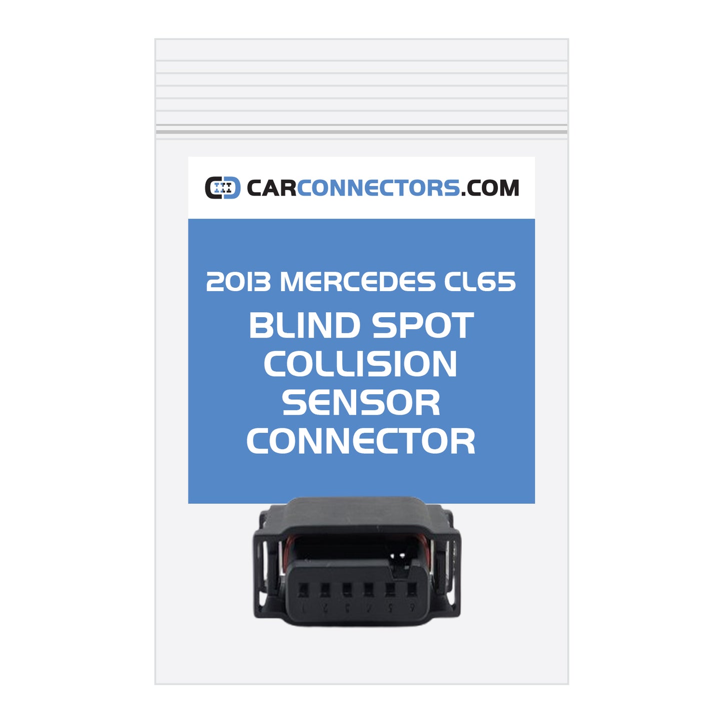 Blind Spot Collision Sensor Connector for 2013 Mercedes CL65