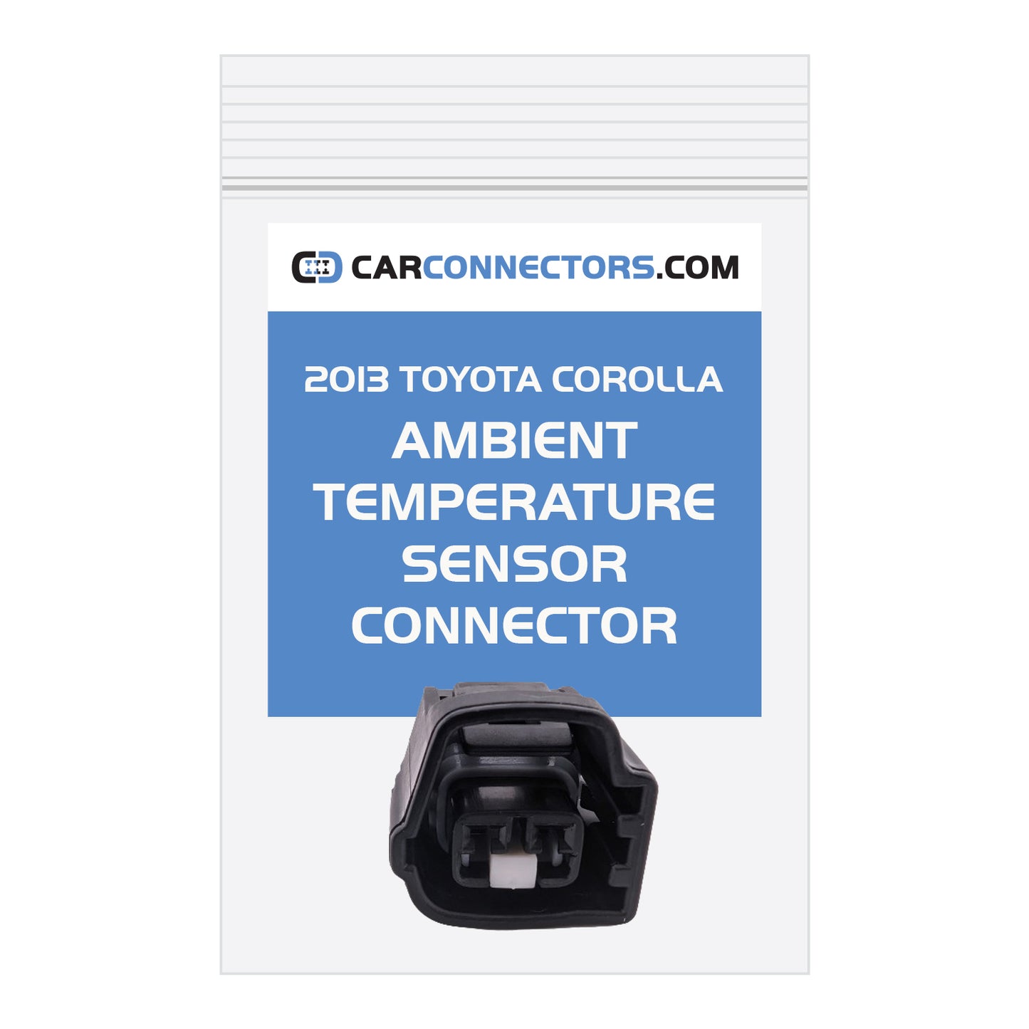 Ambient Temperature Sensor Connector for 2013 Toyota Corolla
