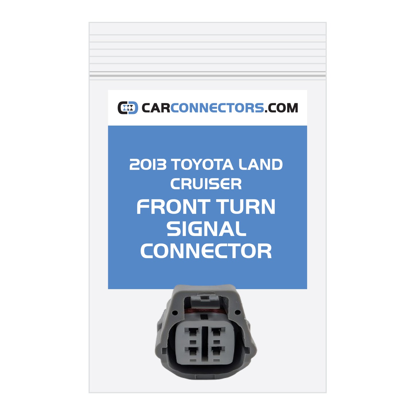 Front Turn Signal Connector for 2013 Toyota Land Cruiser