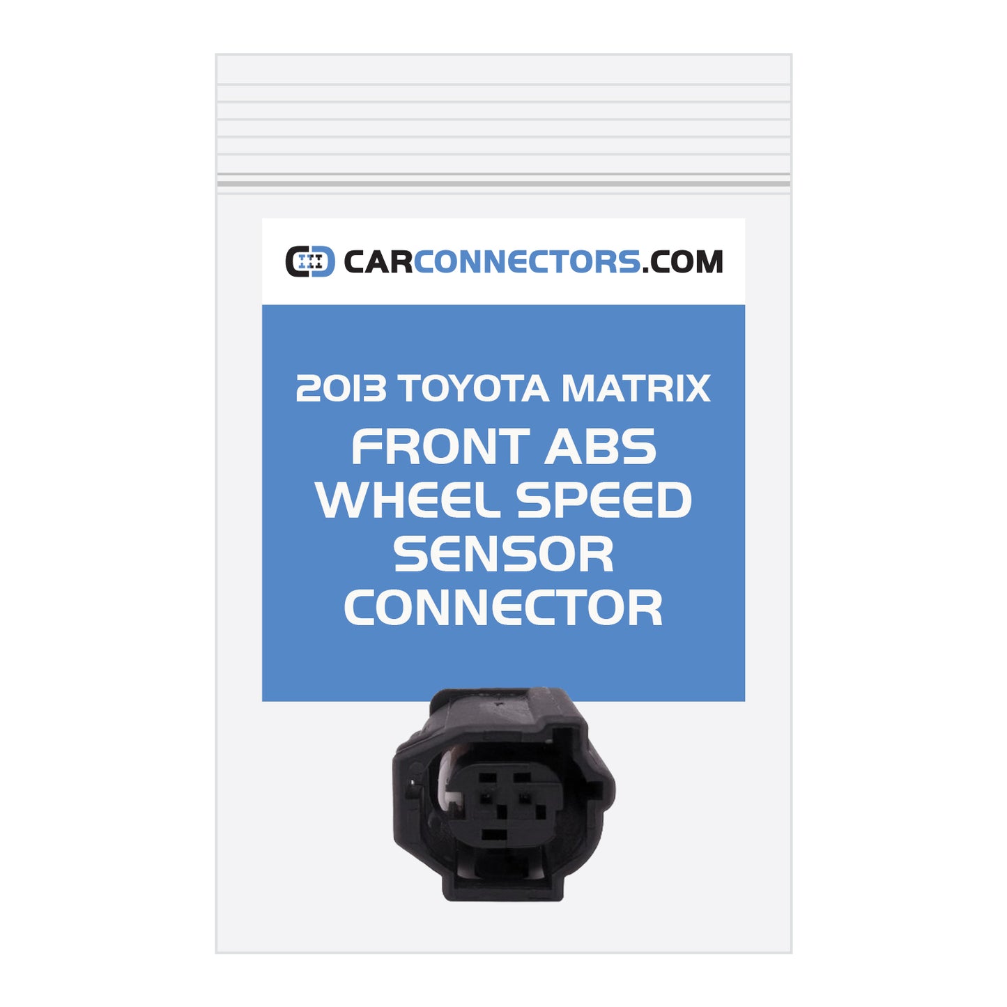 Front ABS Wheel Speed Sensor Connector for 2013 Toyota Matrix