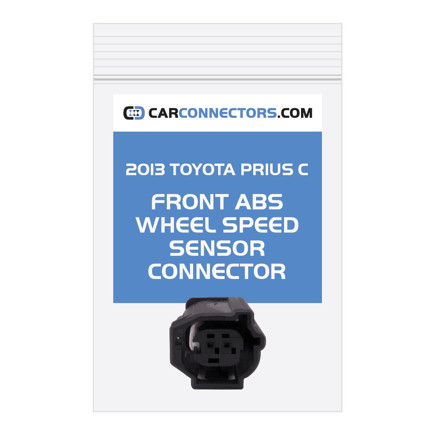 Front ABS Wheel Speed Sensor Connector for 2013 Toyota Prius C