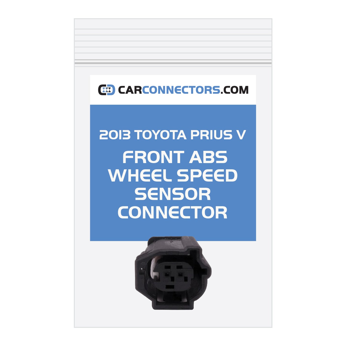 Front ABS Wheel Speed Sensor Connector for 2013 Toyota Prius V