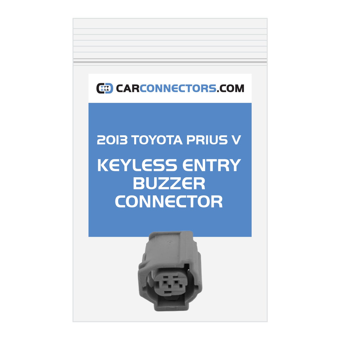Keyless Entry Buzzer Connector for 2013 Toyota Prius V
