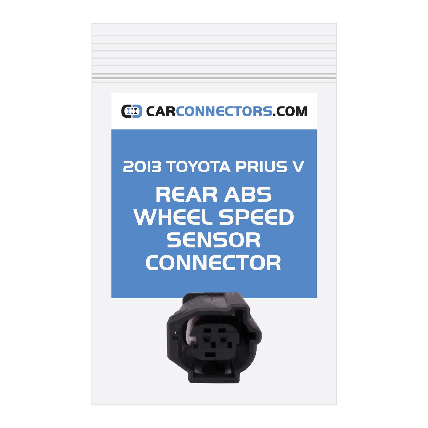 Rear ABS Wheel Speed Sensor Connector for 2013 Toyota Prius V