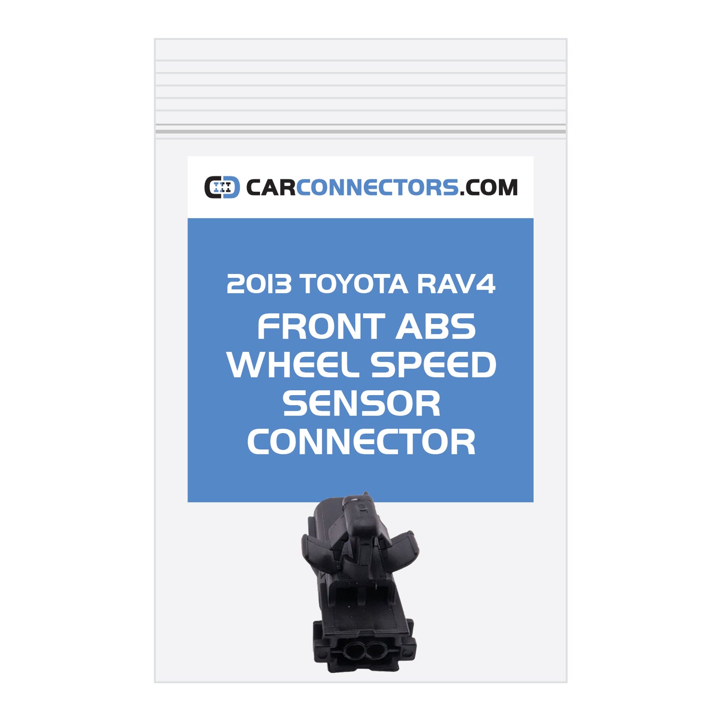 Front ABS Wheel Speed Sensor Connector for 2013 Toyota RAV4
