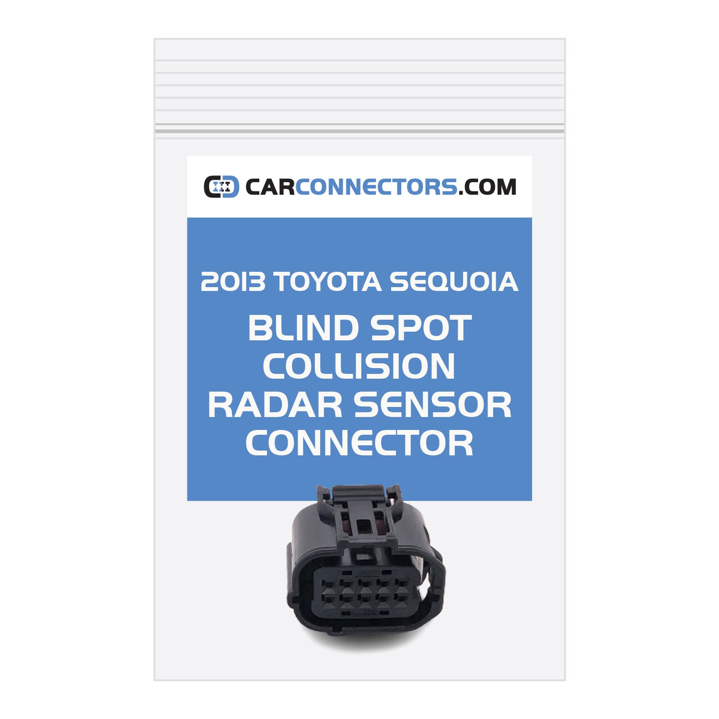 Blind Spot Collision Radar Sensor Connector for 2013 Toyota Sequoia