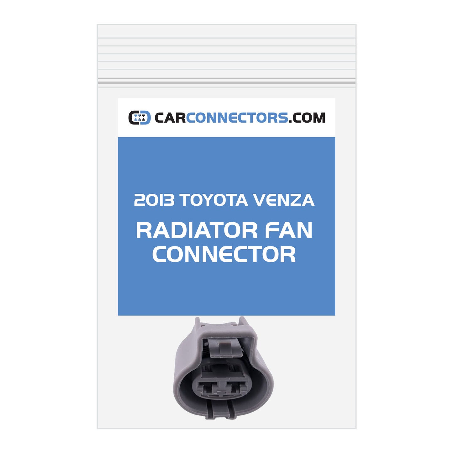 Radiator Fan Connector for 2013 Toyota Venza