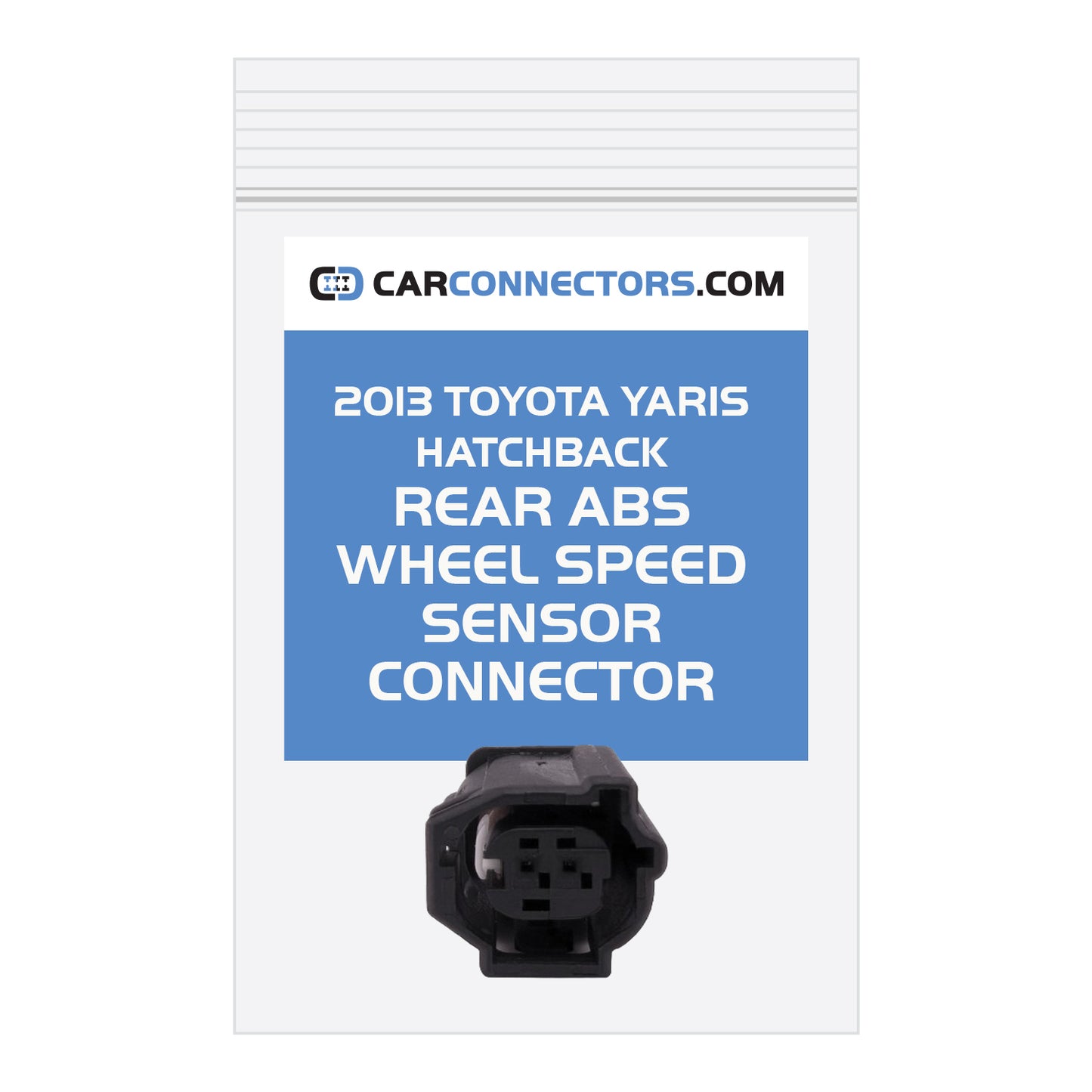 Rear ABS Wheel Speed Sensor Connector for 2013 Toyota Yaris Hatchback