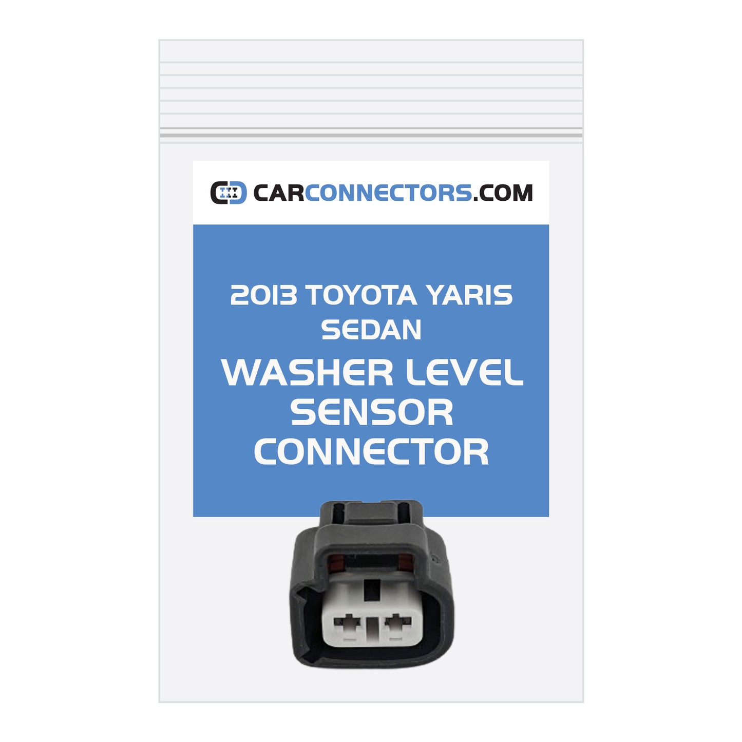Washer Level Sensor Connector for 2013 Toyota Yaris Sedan
