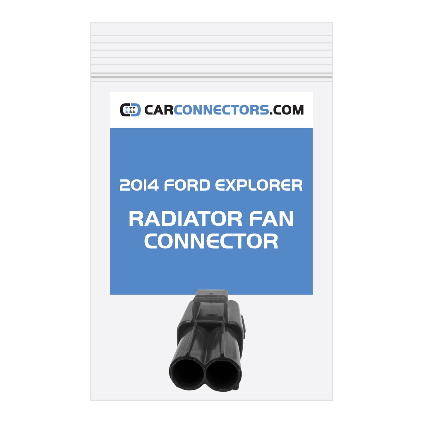 Radiator Fan Connector for 2014 Ford Explorer