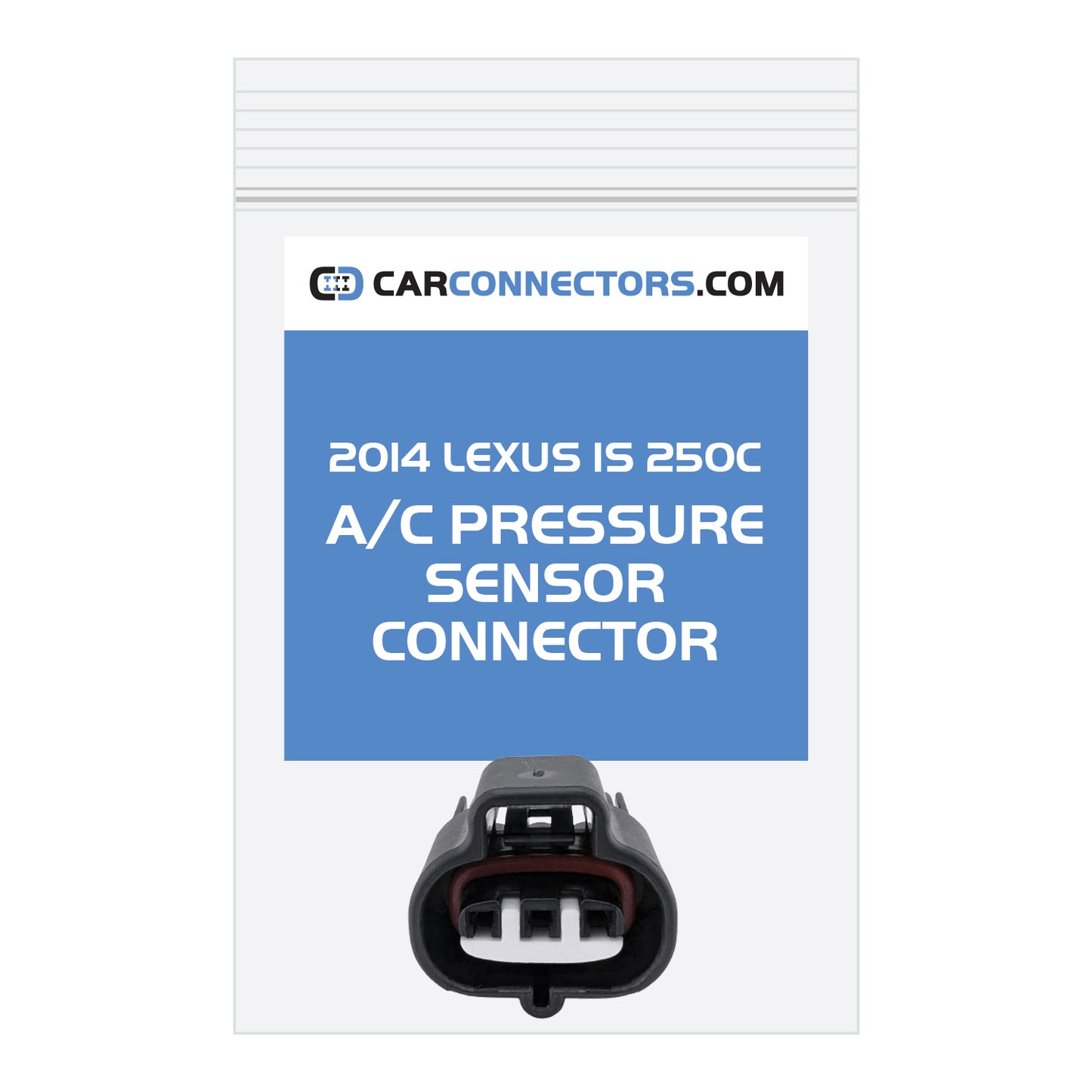 AC Pressure Sensor Connector for 2014 Lexus IS 250C