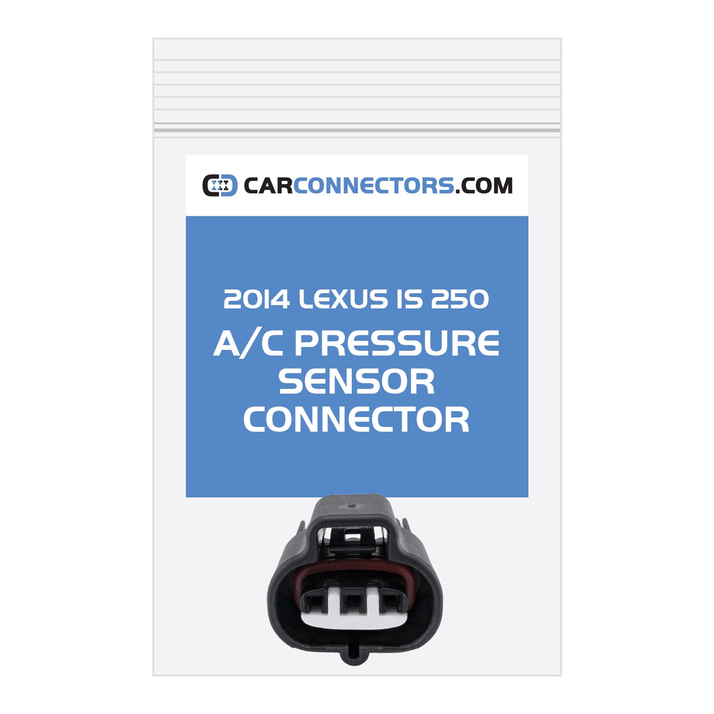 AC Pressure Sensor Connector for 2014 Lexus IS 250