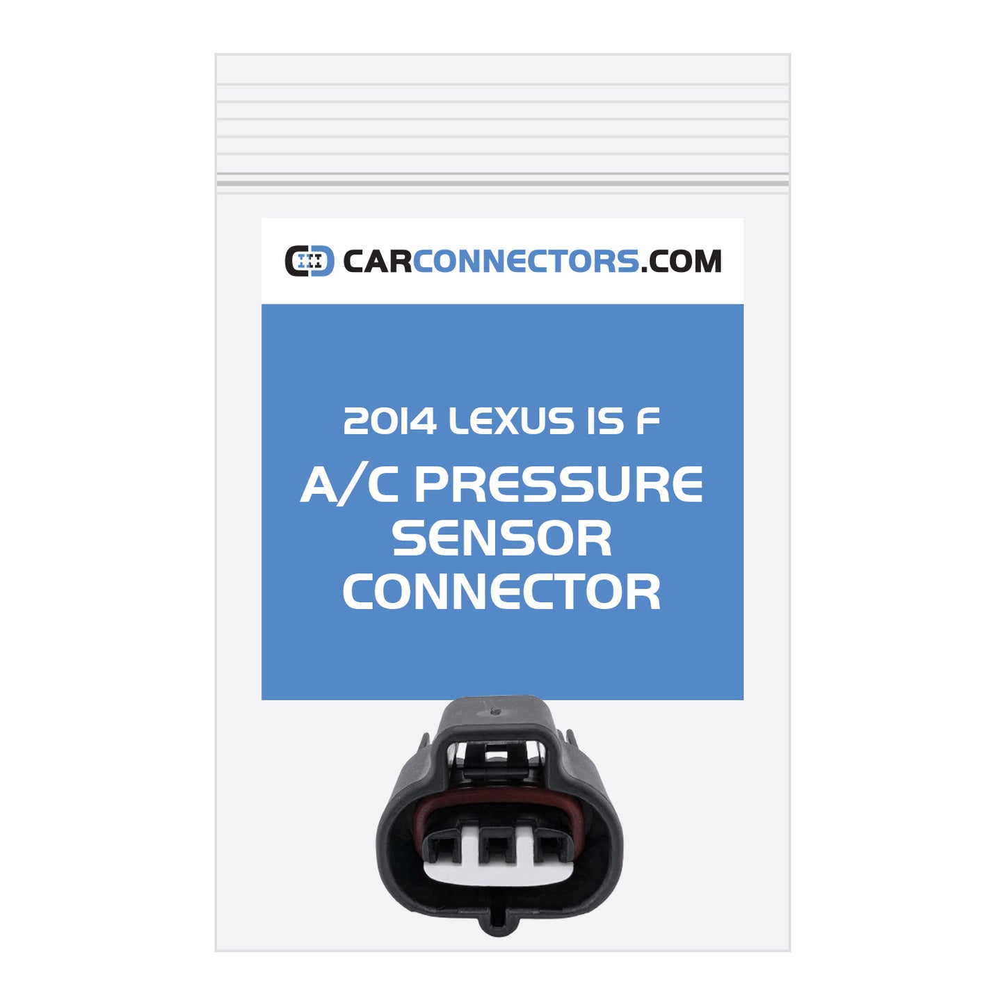 AC Pressure Sensor Connector for 2014 Lexus IS F