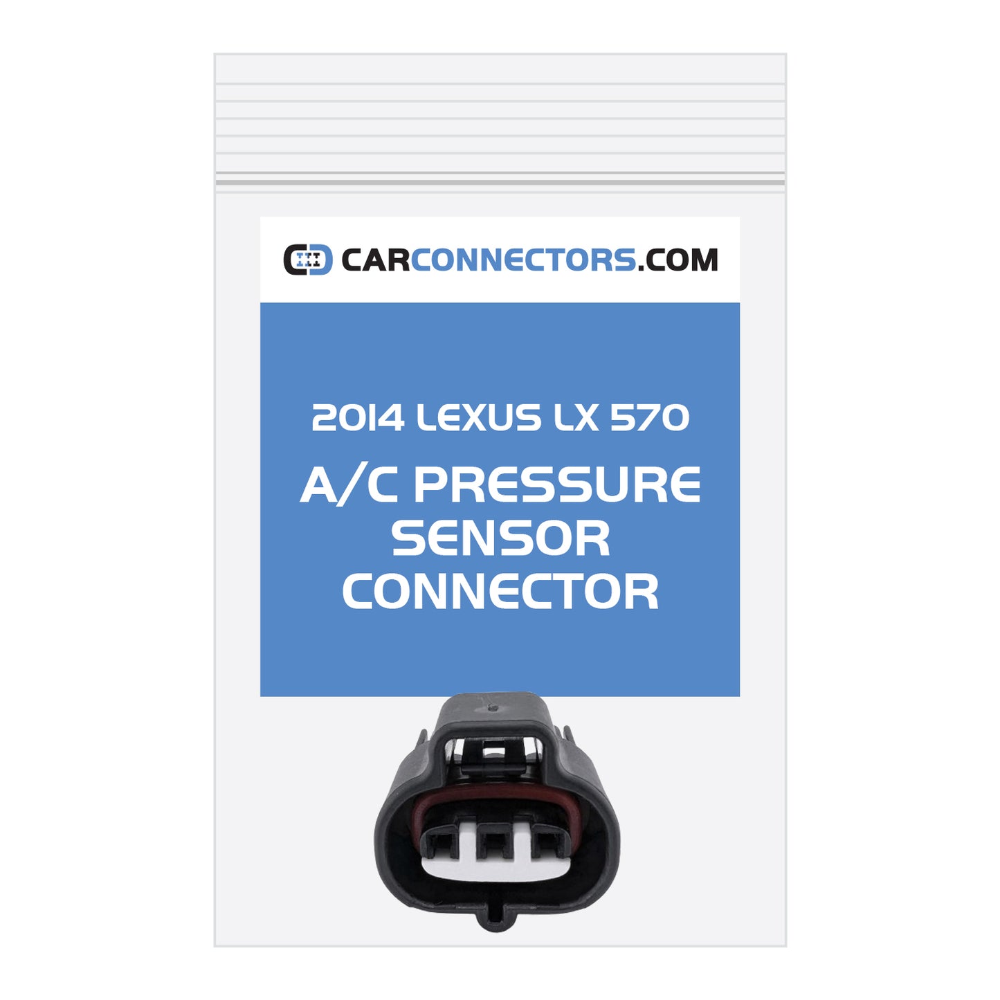 AC Pressure Sensor Connector for 2014 Lexus LX 570