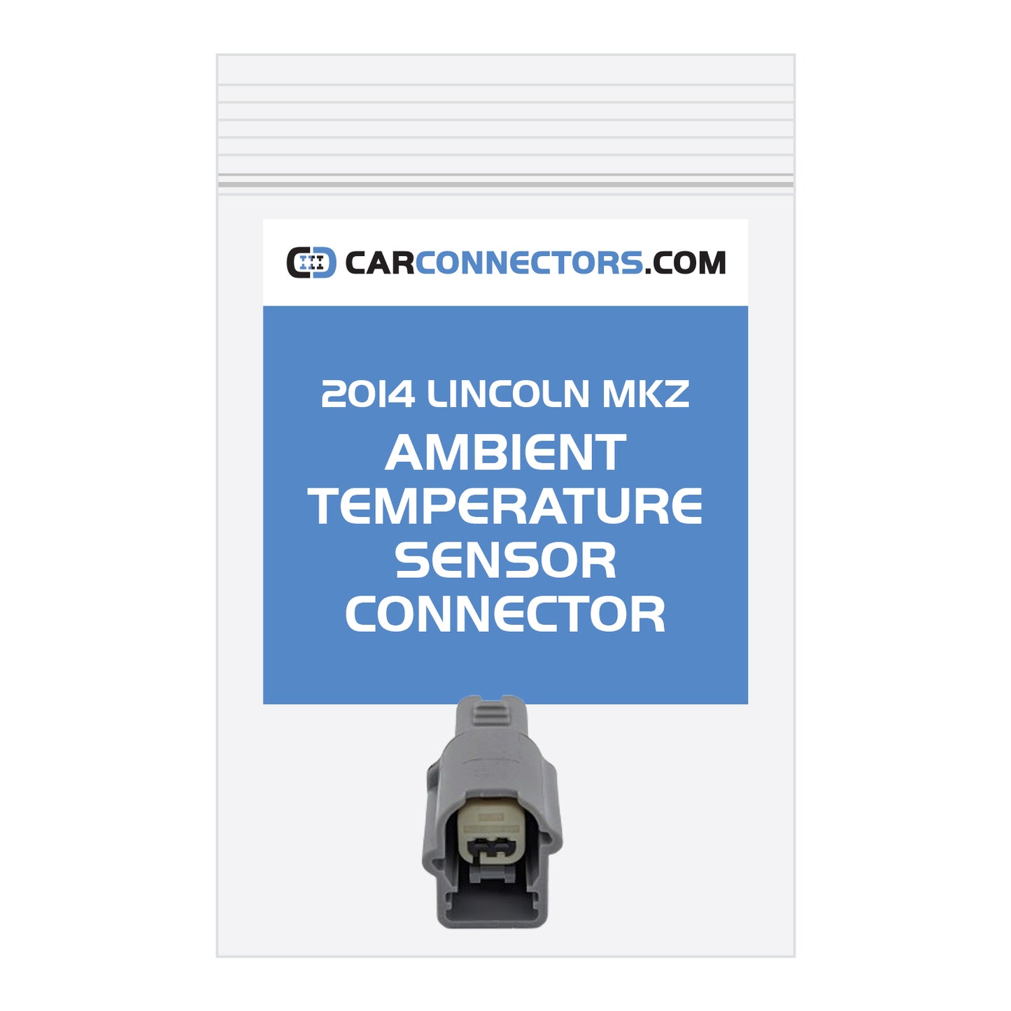 Ambient Temperature Sensor Connector for 2014 Lincoln MKZ