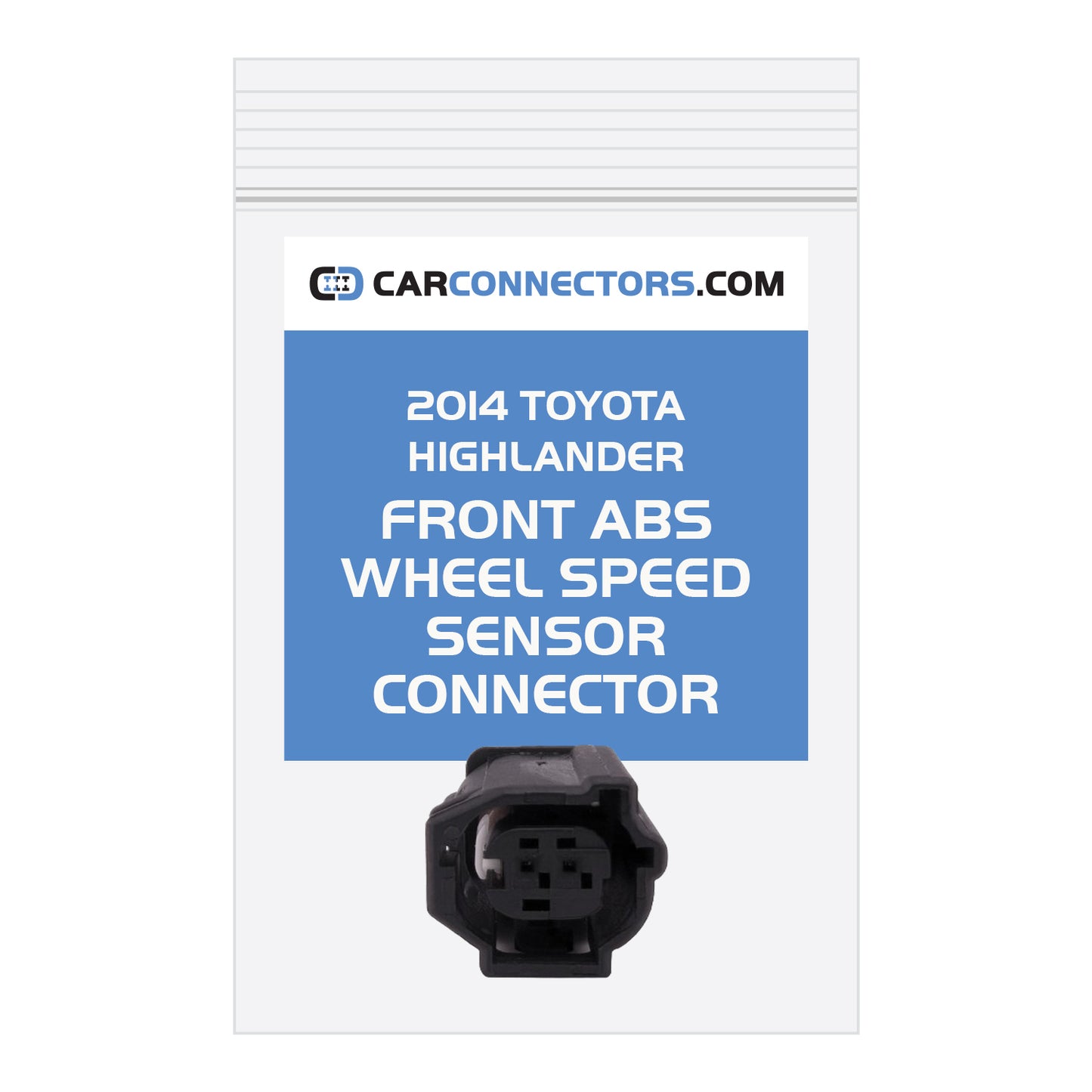 Front ABS Wheel Speed Sensor Connector for 2014 Toyota Highlander