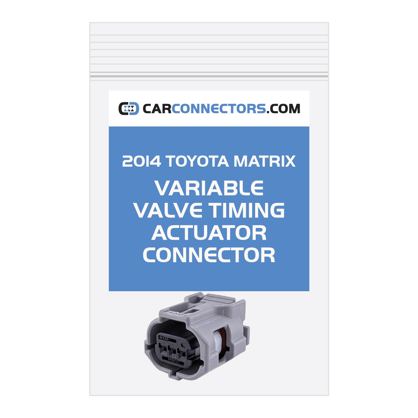 Variable Valve Timing Actuator Connector for 2014 Toyota Matrix