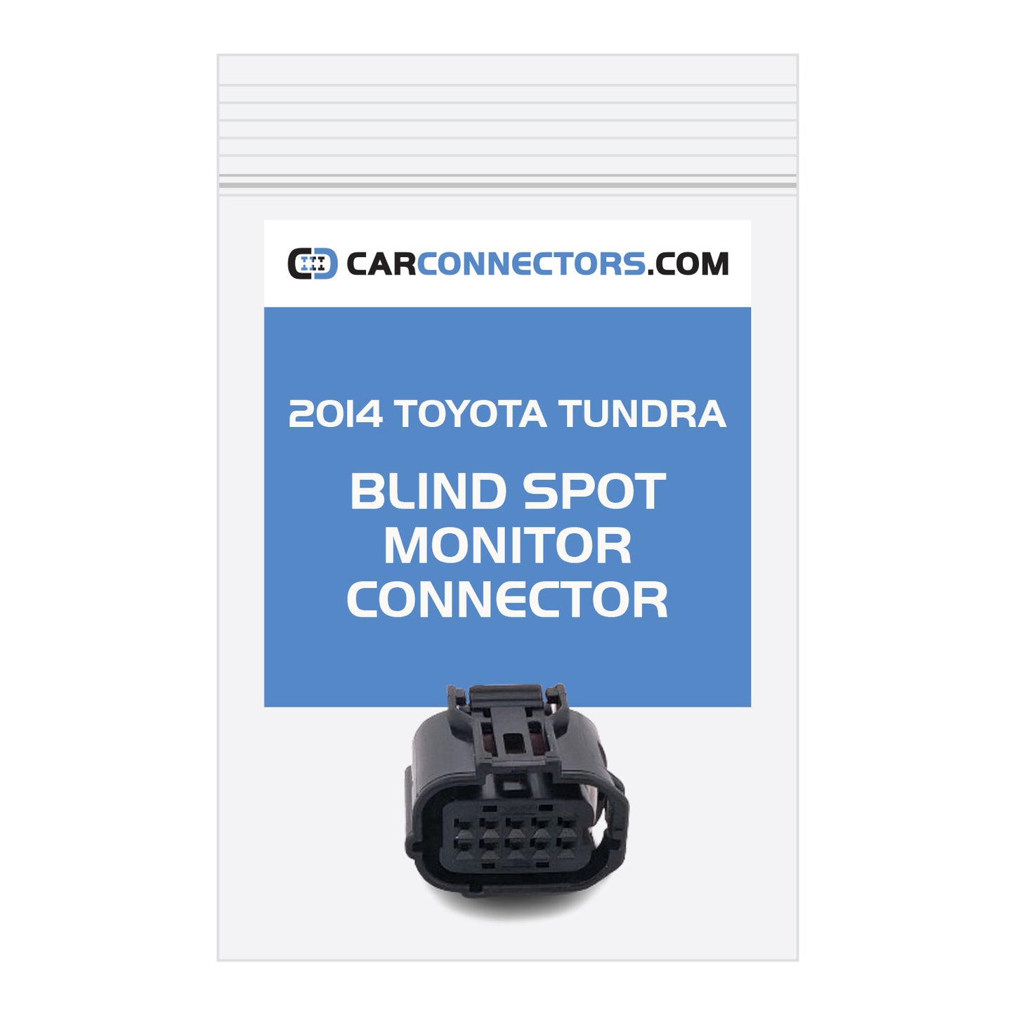 Blind Spot Monitor Connector for 2014 Toyota Tundra