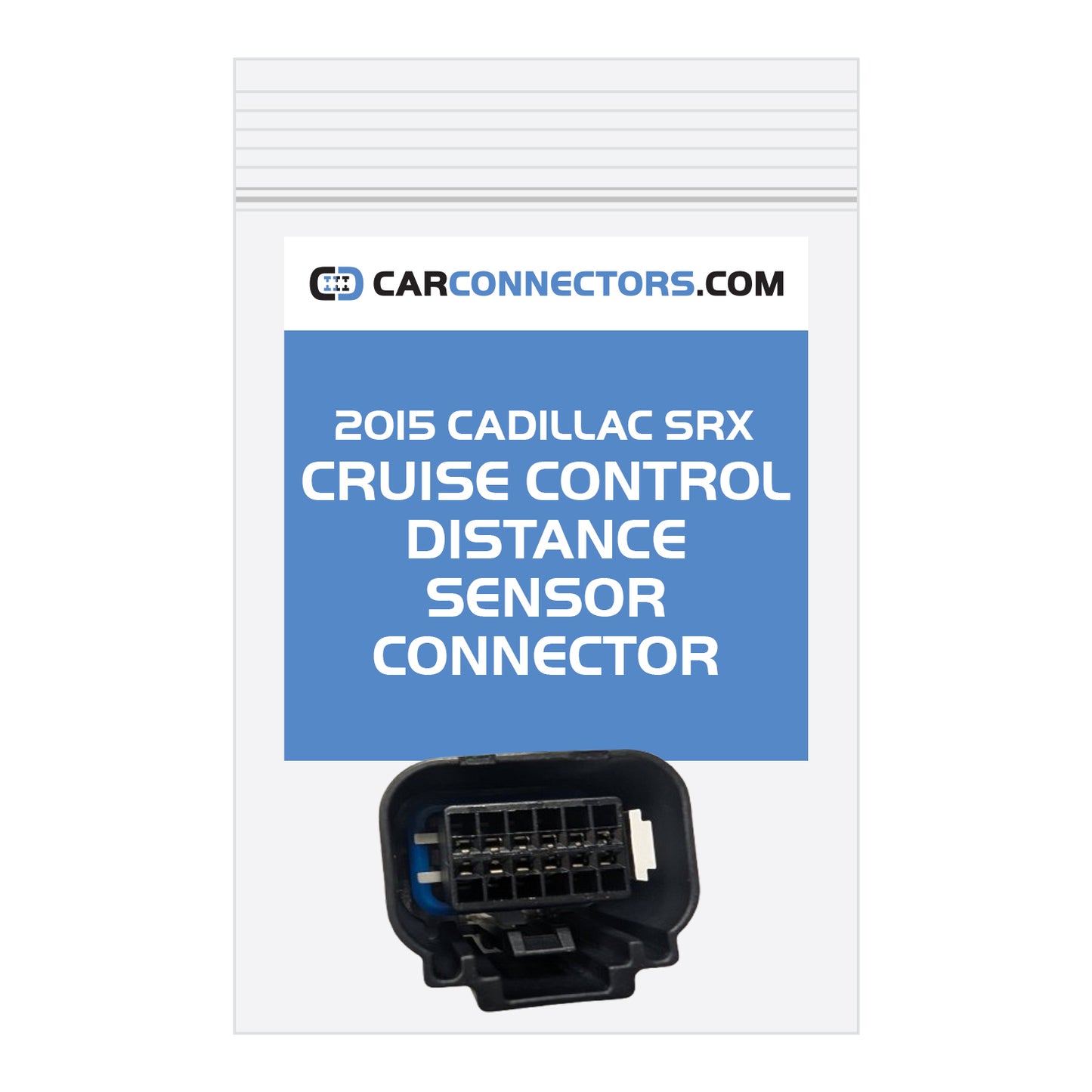 Cruise Control Distance Sensor Connector for 2015 Cadillac SRX