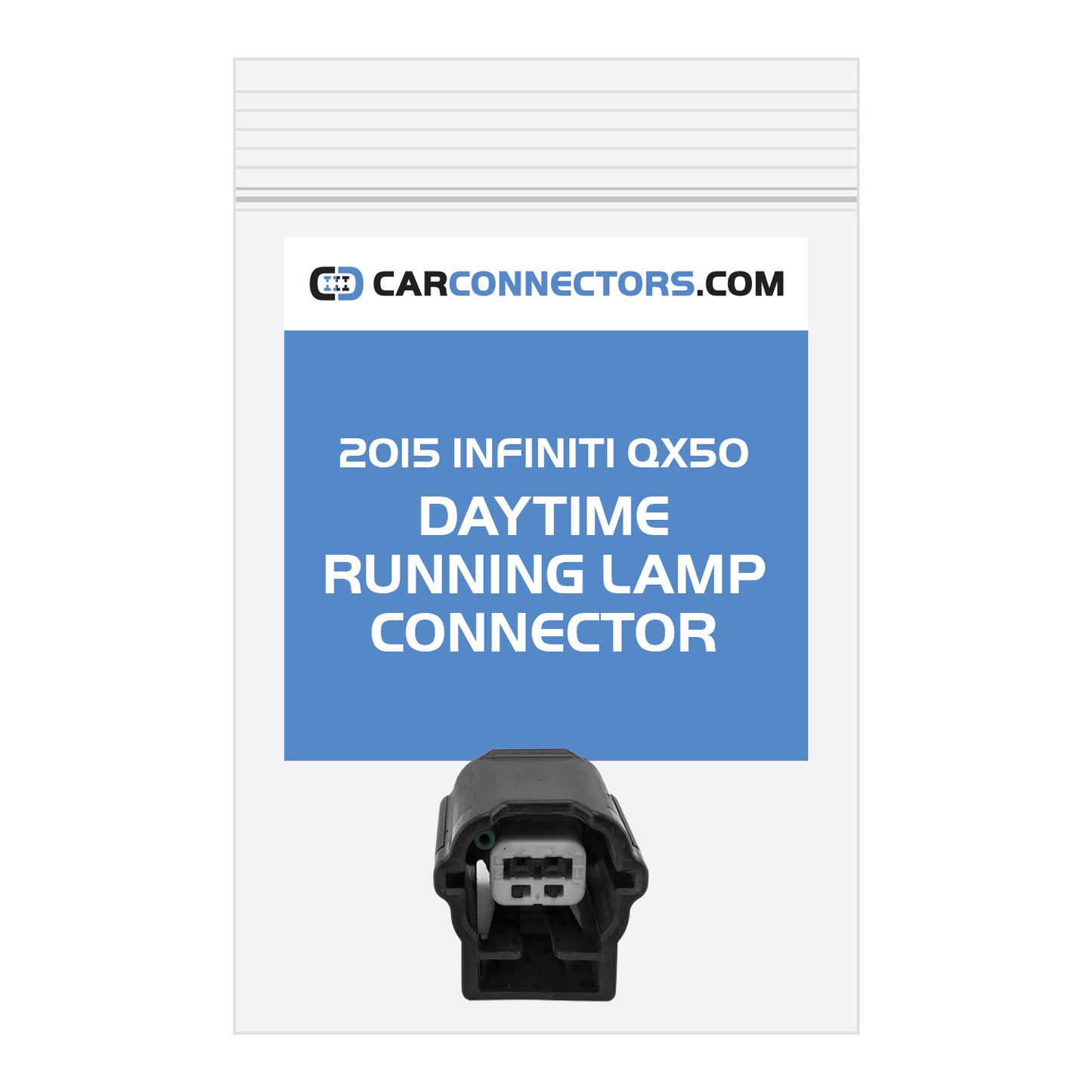 Daytime Running Lamp Connector for 2015 Infiniti QX50