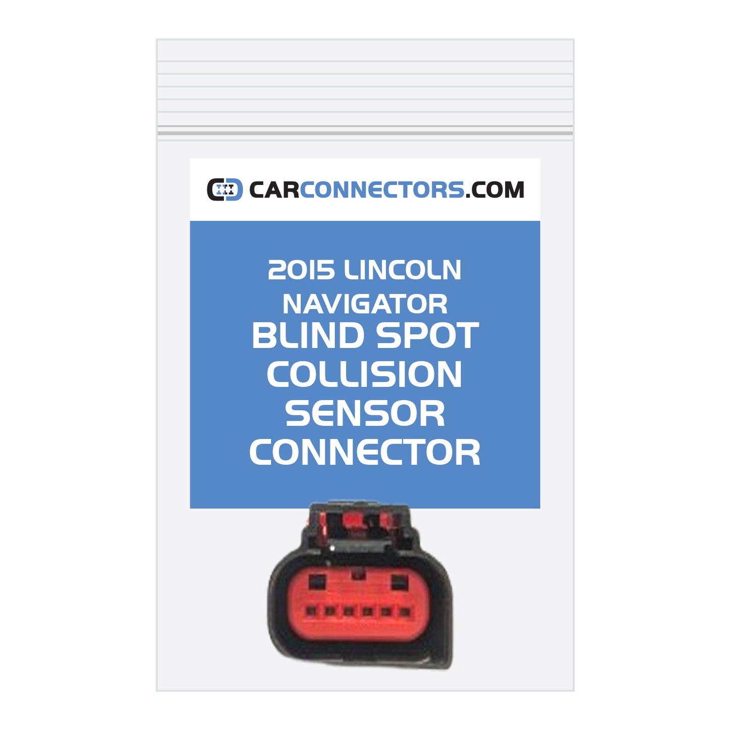 Blind Spot Collision Sensor Connector for 2015 Lincoln Navigator