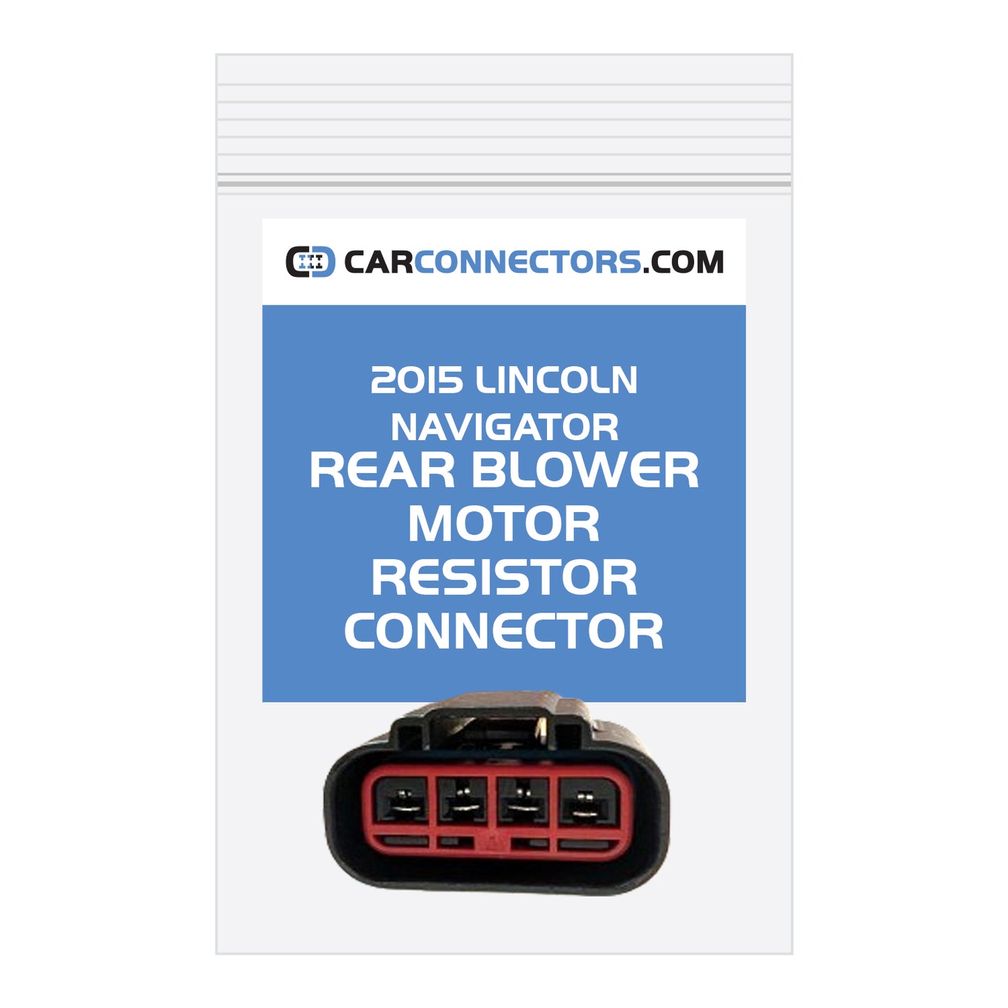Rear Blower Motor Resistor Connector for 2015 Lincoln Navigator