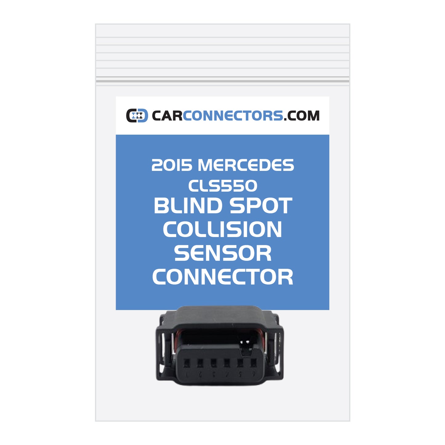 Blind Spot Collision Sensor Connector for 2015 Mercedes CLS550